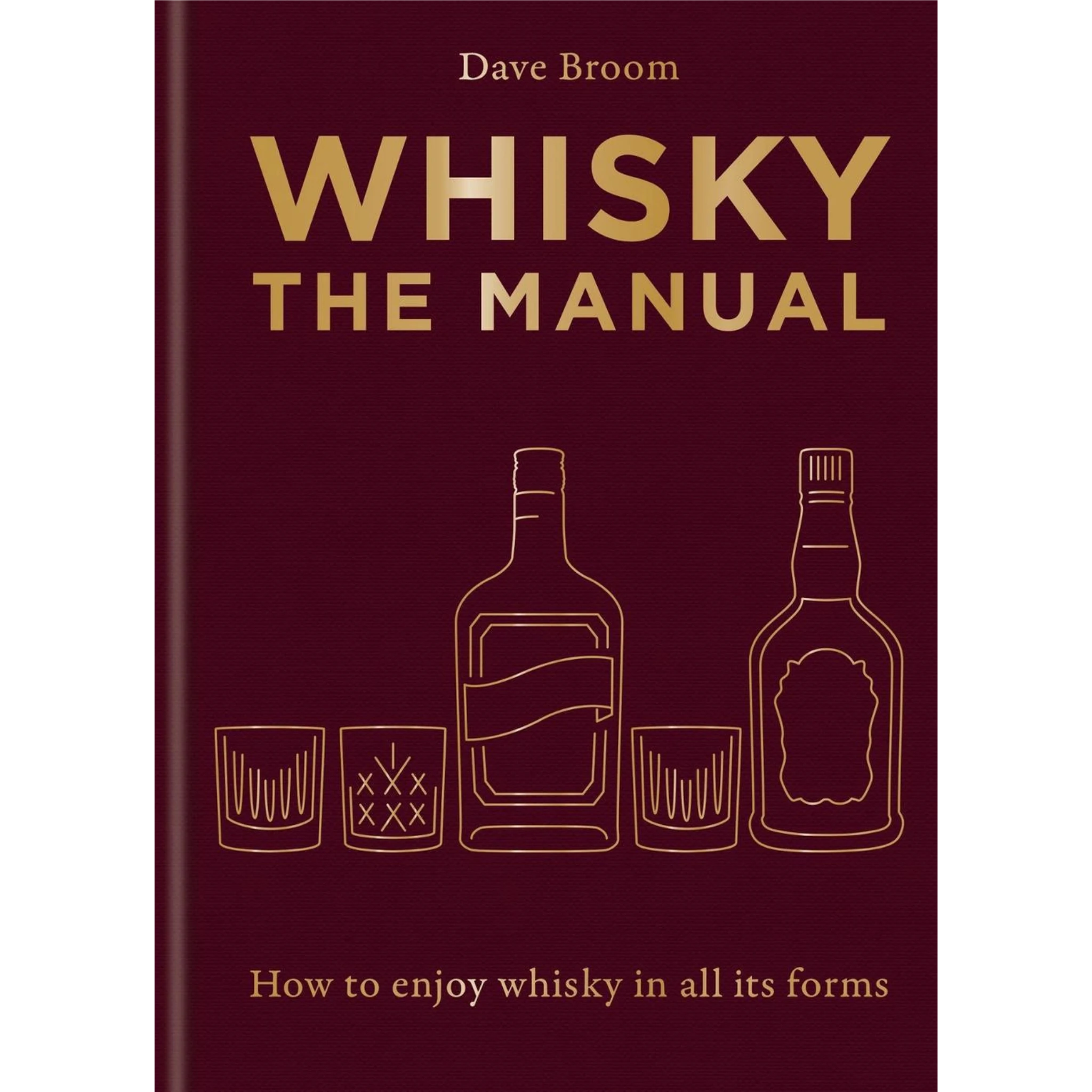 Whisky The Manual