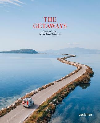 The Getaways - Vans and Life In The Great Outdoors