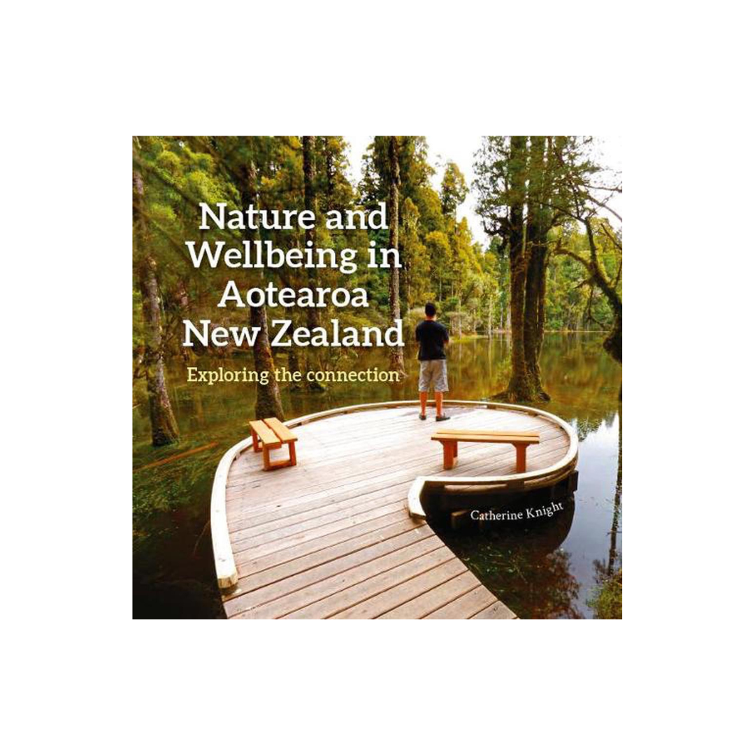 Nature and Wellbeing in Aotearoa New Zealand