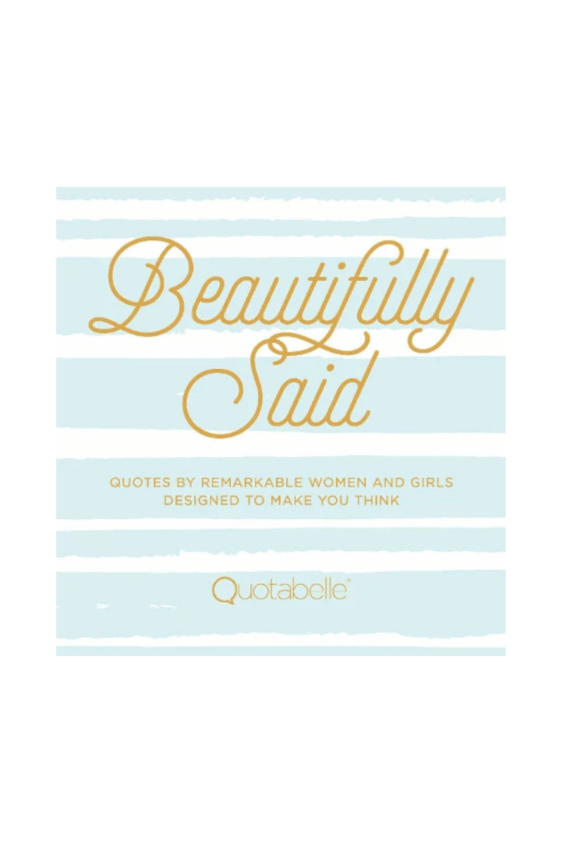 Beautifully Said