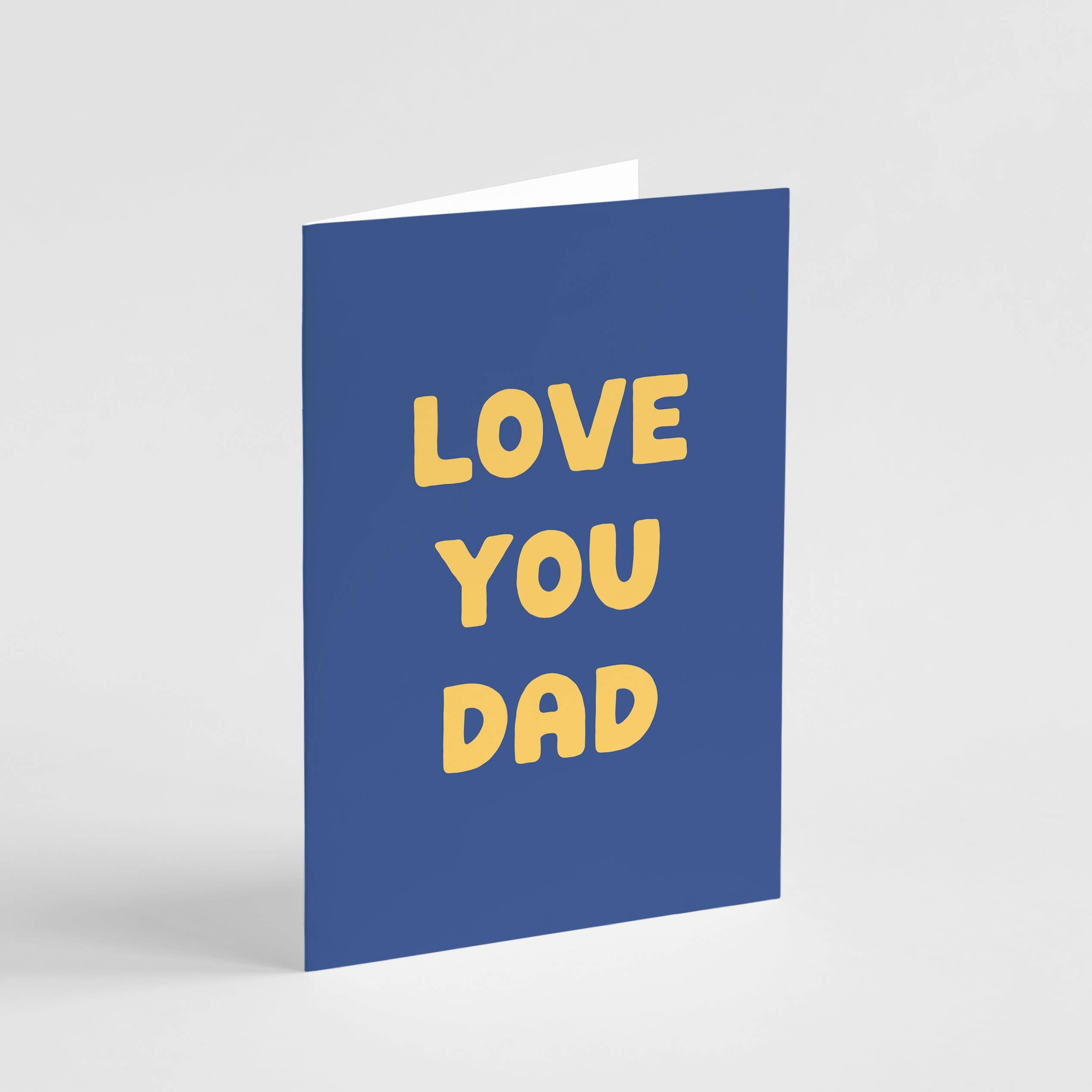 Love You Dad | Happy Father's Day or Birthday